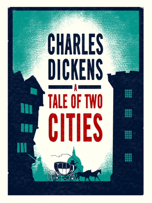 Title details for A Tale of Two Cities by Charles Dickens - Wait list